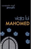 Viata lui Mahomed - Constantin Virgil Gheorghiu - Supergraph