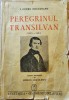 I.C.Drăgușanu Peregrinul transilvan, cu adnotare de Șerban Cioculescu