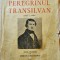I.C.Drăgușanu Peregrinul transilvan, cu adnotare de Șerban Cioculescu