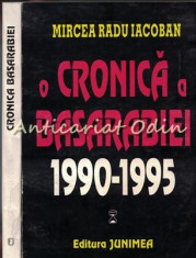 O Cronica A Basarabiei 1990-1999 (I si II) - Mircea Radu Iacoban foto