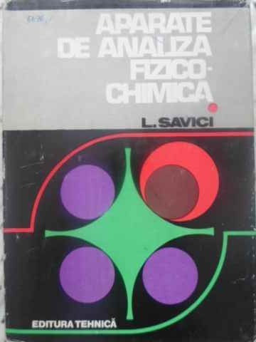 APARATE DE ANALIZA FIZICO-CHIMICA-L. SAVICI