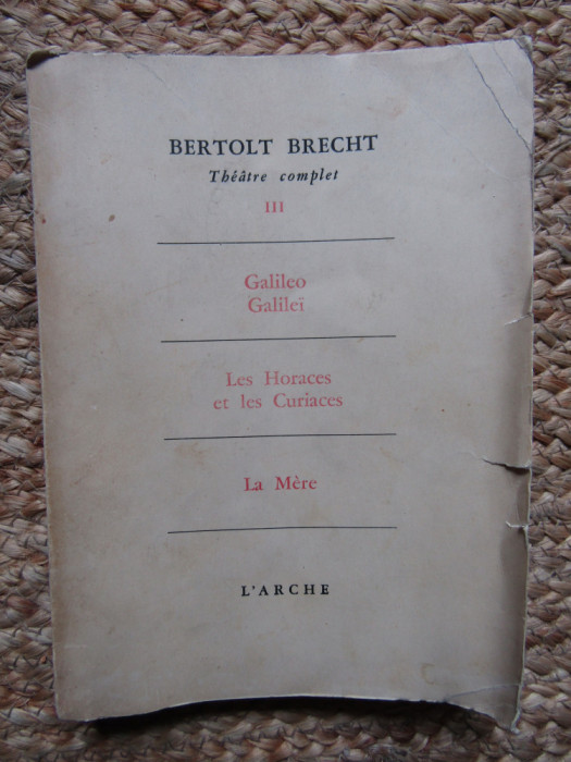Bertolt Brecht - Th&eacute;&acirc;tre Complet Vol. 3