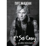 It&rsquo;s So Easy&hellip; si alte minciuni - Duff McKagan