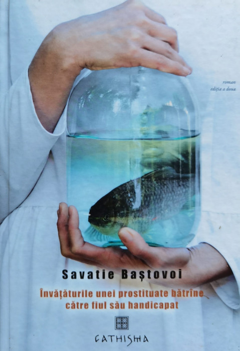 Invataturile Unei Prostituate Batrane Catre Fiul Sau Handicap - Savatie Bastovoi , O358