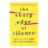 The Sharp Edge of Silence