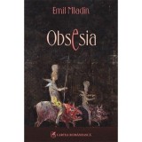 Emil Mladin - Obsesia (stare impecabila)