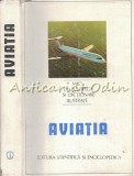 Aviatia - Florin Zaganescu, Mici Enciclopedii, 1985, 415 pagini