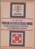 PROBLEME DE FIZICA CU SITUATII IMPUSE BACALAUREAT - ION GH VITA, 1987