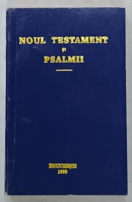 NOUL TESTAMENT SI PSALMII , EDITIE GBV , 1990 foto