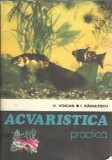 Acvaristica practica - I. Radulescu, V. Voican