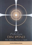 Psihologia disciplinei. Intre ratiune, actiune si emotie - Lavinia Melania Bratu