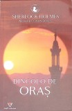 SHERLOCK HOLMES VOL.4 DINCOLO DE ORAS-ARTHUR CONAN DOYLE-268930