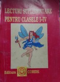 Lecturi suplimentare pentru clasele I-IV , Editura Coresi