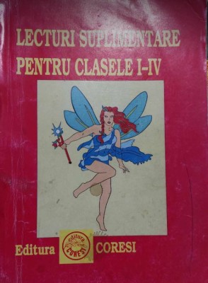 Lecturi suplimentare pentru clasele I-IV , Editura Coresi foto