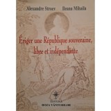 Alexandre Stroev - Eriger une Republique souveraine, libre et independante (Editia: 2001)