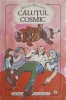 Calutul Cosmic - Mihaela Monoranu, Stefan Damo (Ilustratii), Ion Creanga 1988, Carte Povesti Copii, Paperback, Romana