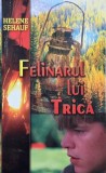Carte "Felinarul lui Trica" de Helene Sehauf - Stare buna, Carte anticariat