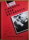 Gill Garrett - Tinerete fara batranete. Sa dam sanatate anilor nostri
