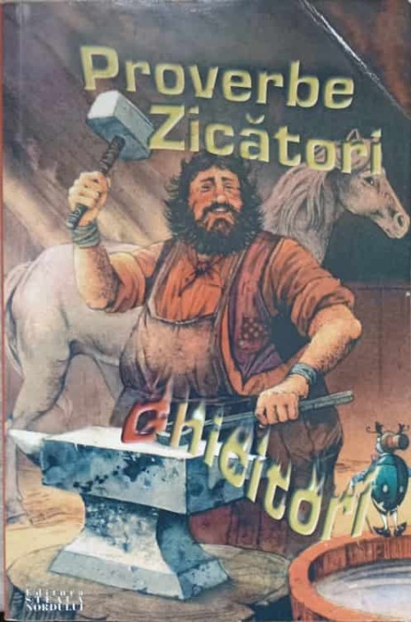 PROVERBE, ZICATORI, GHICITORI-COLECTIV-233608