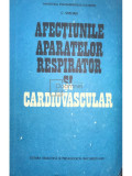 C. Sterian - Afecțiunile aparatelor respirator și cardiovascular (editia 1990)