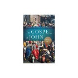 The Gospel of John: A Beginner's Guide to the Way, the Truth, and the Life