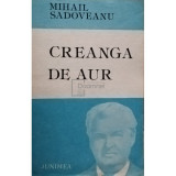 Mihail Sadoveanu - Creanga de aur (editia 1986)