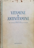 Vitamine si Antivitamine - Laurentiu Chiosa, Editura Medicala, 1955, 641 pagini, Biologie, Carte