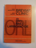 BREVIAR CLINIC de OTORINOLARINGOLOGIE de DORIN SARAFOLEANU , MIHAI LAZEANU , 1987