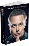 Elon Musk - Walter Isaacson