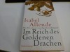 Im Reich des goldenen Drachen - Isabel Allende