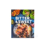 Bitter &amp;amp; Sweet: Global Flavors from an Iranian-American Kitchen