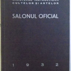 SALONUL OFICIAL - PICTURA SI SCULPTURA , PAVILIONUL ARTELOR - SOSEAUA KISELEFF , MAIU - IUNIE , 1932 , PREZINTA HALOURI DE APA