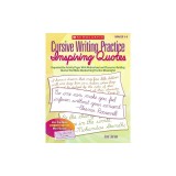 Cursive Writing Practice: Inspiring Quotes: Reproducible Activity Pages with Motivational and Character-Building Quotes That Make Handwriting Practice