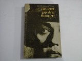 UN IDOL PENTRU FIECARE (mituri si anti-mituri) - Ecaterina OPROIU