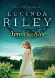 &Aacute;rny&eacute;knőv&eacute;r - Lucinda Riley