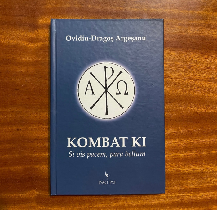 Ovidiu-Dragoș Argeșanu - KOMBAT KI (Ca nouă!)