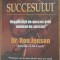 Piramida succesului - Dr. Ron Jenson
