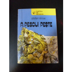A Pescui Peste - Stefan Stroe ,549374