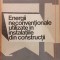 Energii neconventionale utilizate in instalatiile din constructii