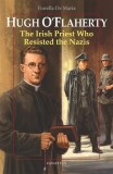 Hugh O&#039;Flaherty: The Irish Priest Who Resisted the Nazis