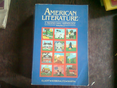 AMERICAN LITERATURE - ELLIOTT, KERBER, LITZ, MARTIN VOL. 2 (LITERATURA AMERICANA, ANTOLOGIE) foto