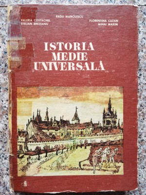 Istoria Medie Universala - R. Manolescu V. Costachel S. Brezeanu F. Cazan M. ,553786 foto