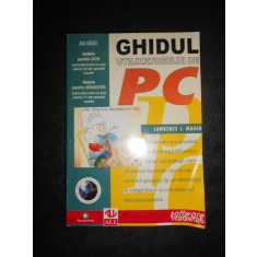 LAWRENCE J. MAGID - GHIDUL UTILIZATORULUI DE PC