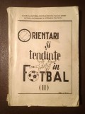 Orientări și tendințe &icirc;n fotbal (vol. II / 2) (uz intern) (Consiliul Național pentru Educație Fizică și Sport; 1970)