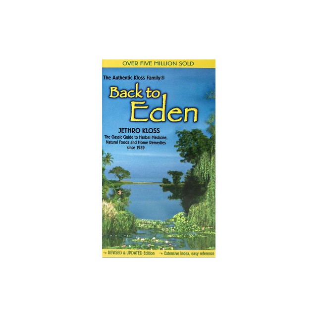 Back to Eden Mass Market Revised Edition