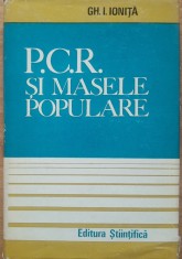 Gh. I. Ionita - PCR si masele populare (1934-1938)