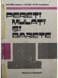 M. Paunescu - Pereti mulati si barete (editia 1983)
