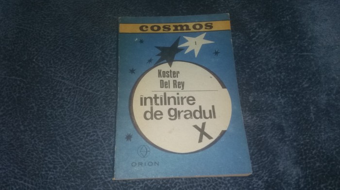 KOSTER DEL REY - INTALNIRE DE GRADUL X