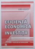 EFICIENTA ECONOMICA IN INVESTITII de IULIA GRECU , 2007