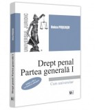 Drept penal. Partea generala I. Editia a III-a, revazuta si adaugita - Voicu Puscasu